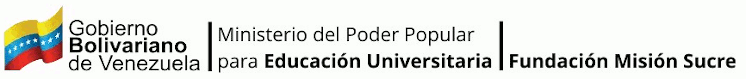 Gobierno Bolivariano de Venezuela, Ministerio del Poder Popular para la Educación Superior, Fundación Misión Sucre